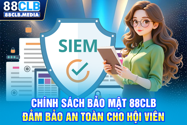 Chính Sách Bảo Mật 88CLB Đảm Bảo An Toàn Cho Hội Viên Chính Sách Bảo Mật 88CLB Đảm Bảo An Toàn Cho Hội Viên